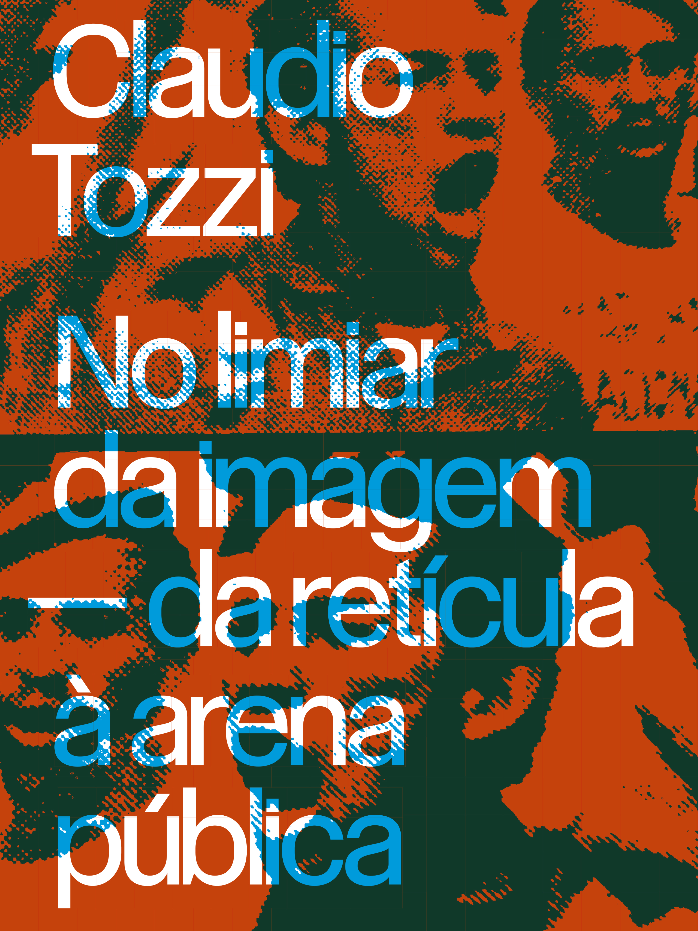 CLAUDIO TOZZI NO LIMIAR DA IMAGEM
